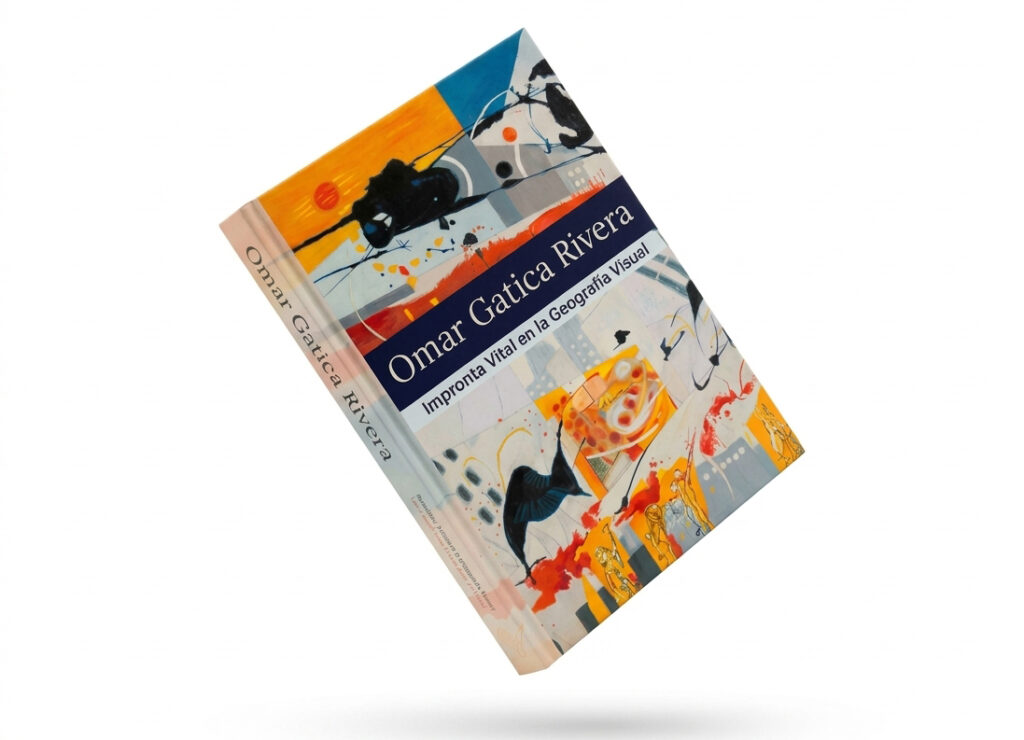 OG-LIBRO-2026. Omar Gatica Rivera - Impronta Vital en la Geografía Visual (octubre 2026)